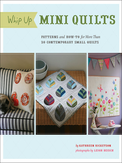 Title details for Whip Up Mini Quilts by Kathreen Ricketson - Available